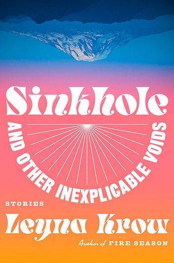 Sinkhole, and Other Inexplicable Voids